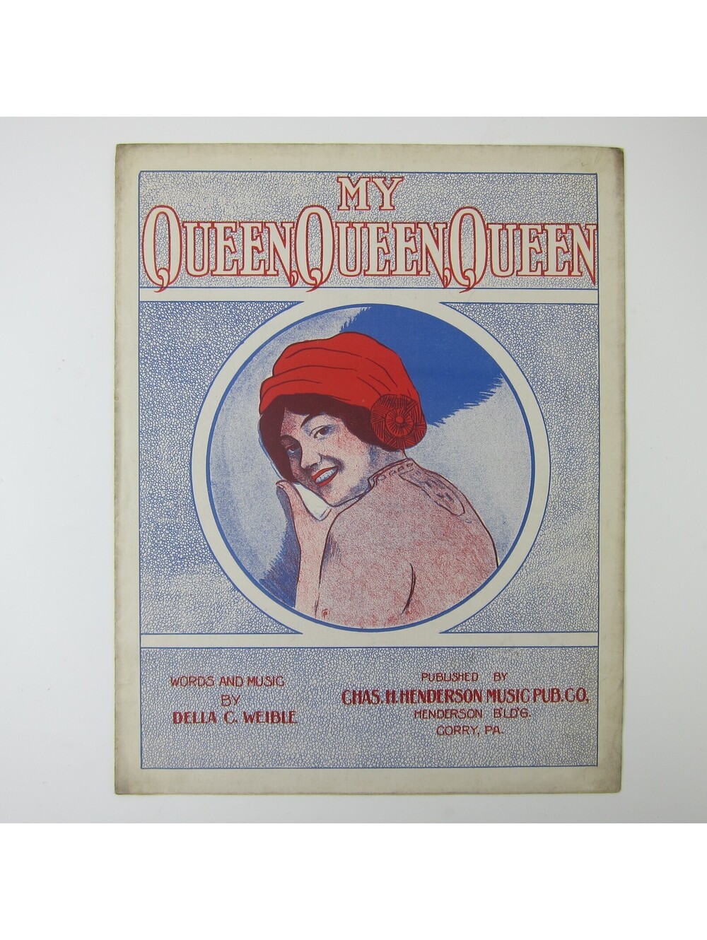 Sheet Music My Queen Queen Queen Della C. Weible The Big Red Moon Antique 1912